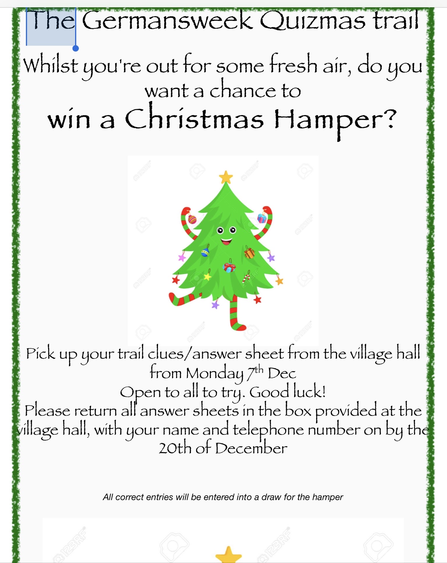 a christmas tree with instuctions: start at the hall, hand in answers by 20th December - correct answer sheets will go into a prize draw. 